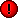 Exclamation :!